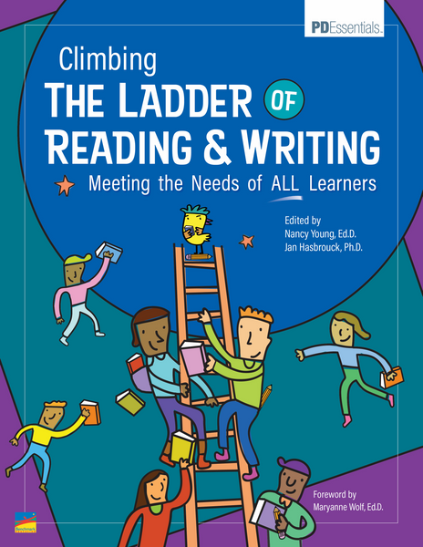 Climbing the Ladder of Reading & Writing edited by Nancy Young and Jan Hasbrouck