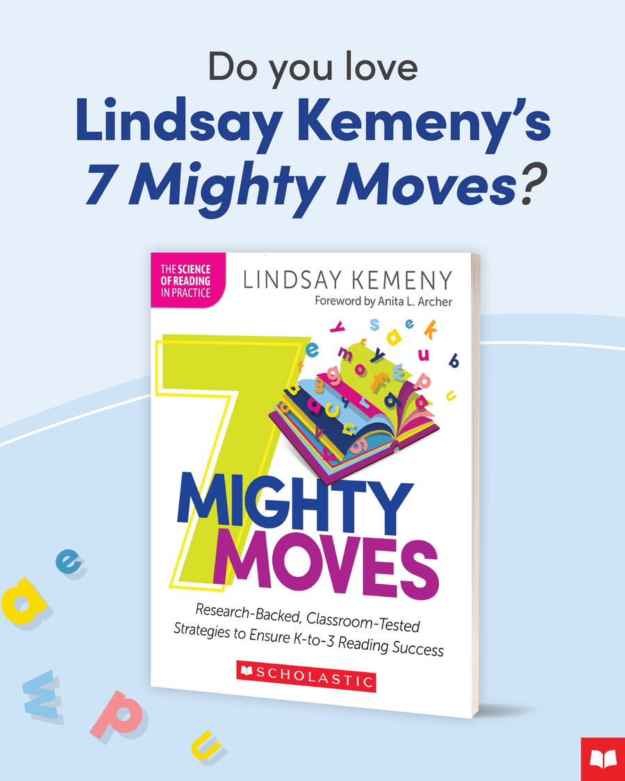 7 Mighty Moves Reading Resources: Ready-to-Use Tools and Templates to Transform Your Teaching