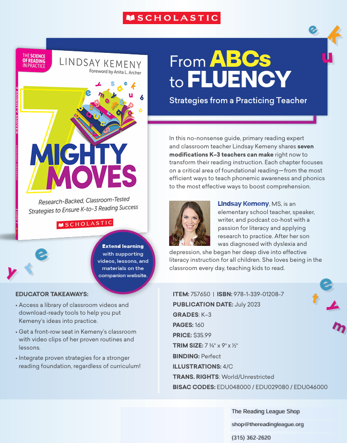 7 Mighty Moves: Research-Backed, Classroom-Tested Strategies to Ensure K-to-3 Reading Success (The Science of Reading in Practice)