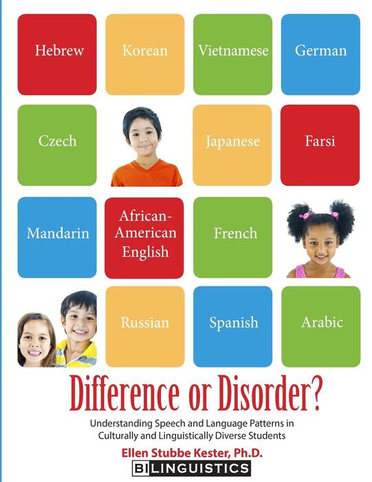 Difference or Disorder? Understanding Speech and Language Patterns in Culturally and Linguistically Diverse Students