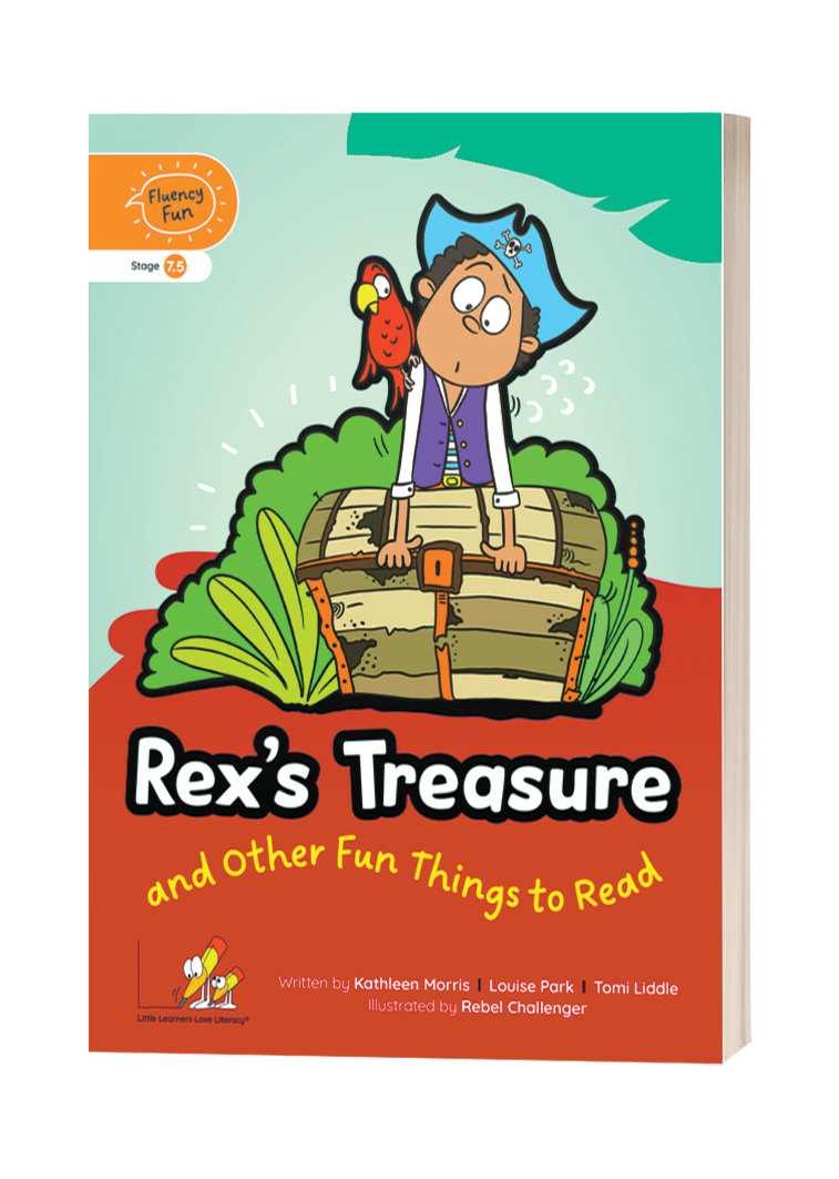 Fluency Fun: Rex's Treasure and Other Fun Things to Read (Stage 7 Unit 5 - Year 2)