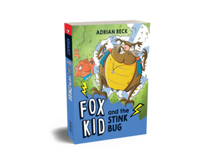 Fox Kid and the Stink Bug (Book 7)