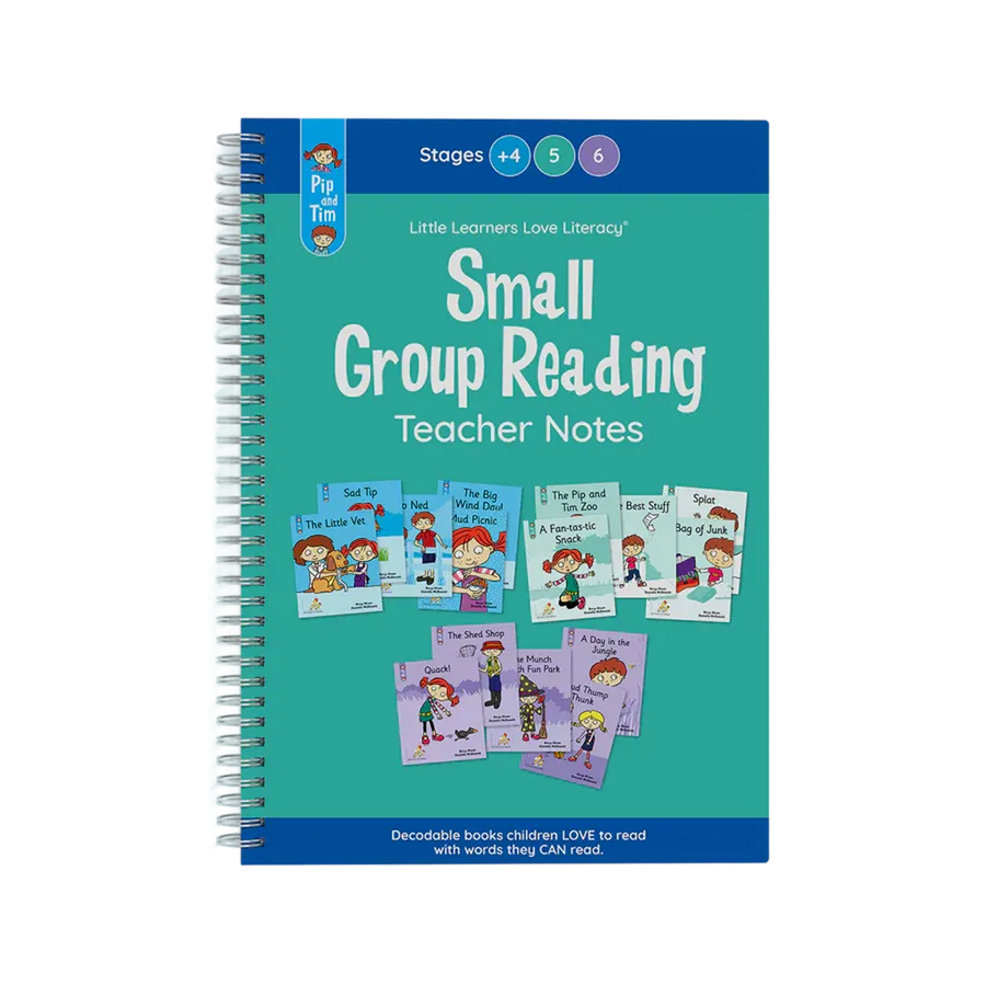Pip and Tim Small Group Reading Teacher Notes Stages Plus 4, 5, 6