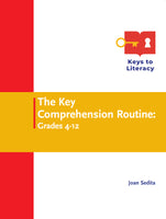 The Key Comprehension Routine: Grades 4-12