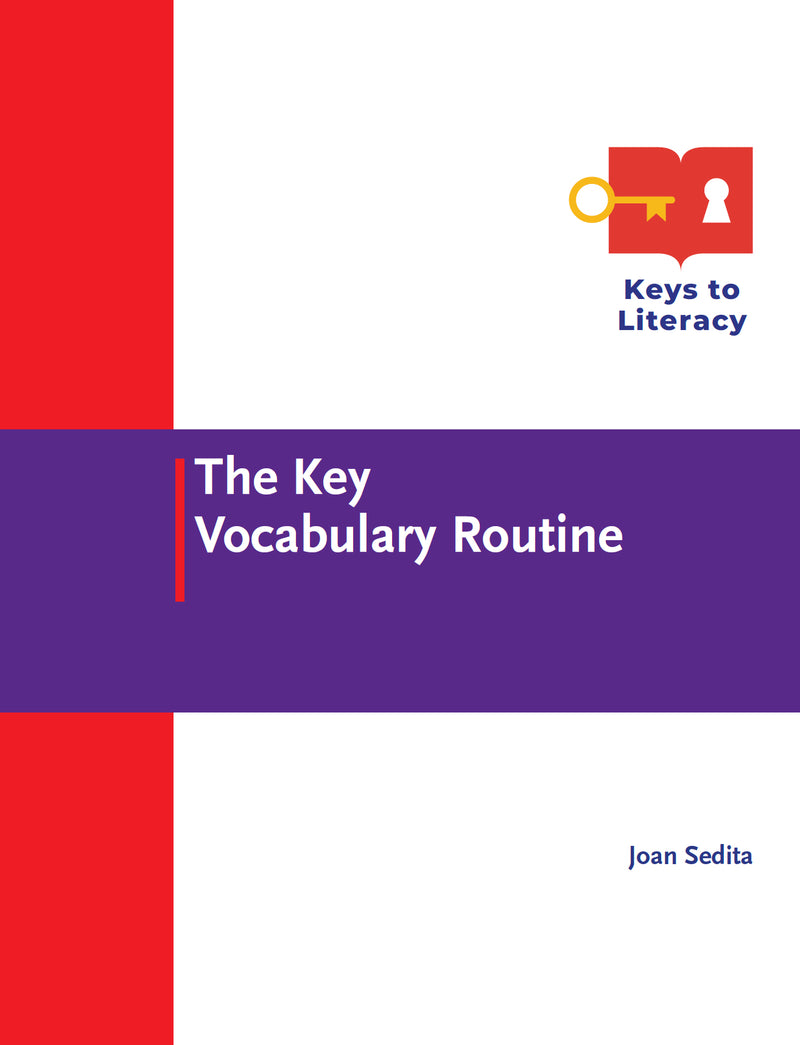 The Key Vocabulary Routine by Joan Sedita